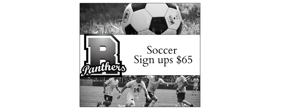 Soccer Sign ups going on now!